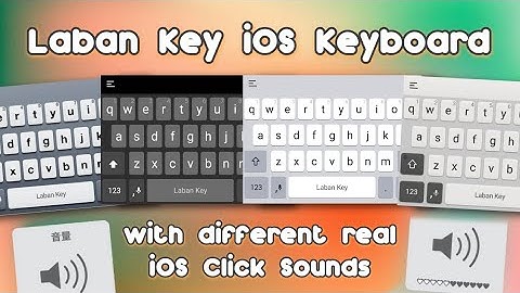 iOS Laban Keyboard with Real iOS Click Sounds