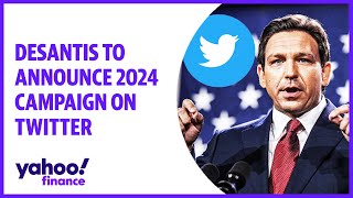 DeSantis to announce 2024 campaign on Twitter
