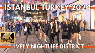 ISTANBUL TURKEY 4K VIRTUAL VIDEO LIVELY NIGHTLIFE DISTRICT ISTIKLAL STREET CITY CENTER WALKING TOUR