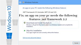Fix: an app on your pc needs the following features .net framework 3.5 screenshot 1