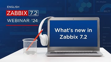 Zabbix-webinars: wat is er nieuw in Zabbix 7.2?