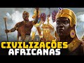 As grandes civilizaes africanas  histria da frica