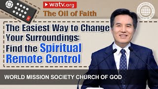 The Oil of Faith | WMSCOG, Church of God, Ahnsahnghong, God the Mother