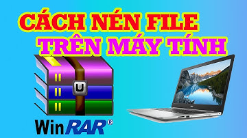 Mẹo nén file trên máy tính siêu đơn giản