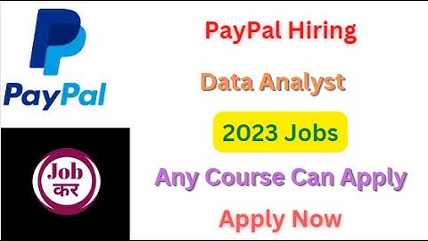 PayPal Hiring For Data Analyst  | 2023 Jobs | Any Course Can Apply | Apply Now