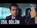 @Adını Sen Koy 256. Bölüm