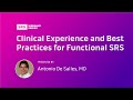 Clinical Experience and Best Practices for Functional SRS