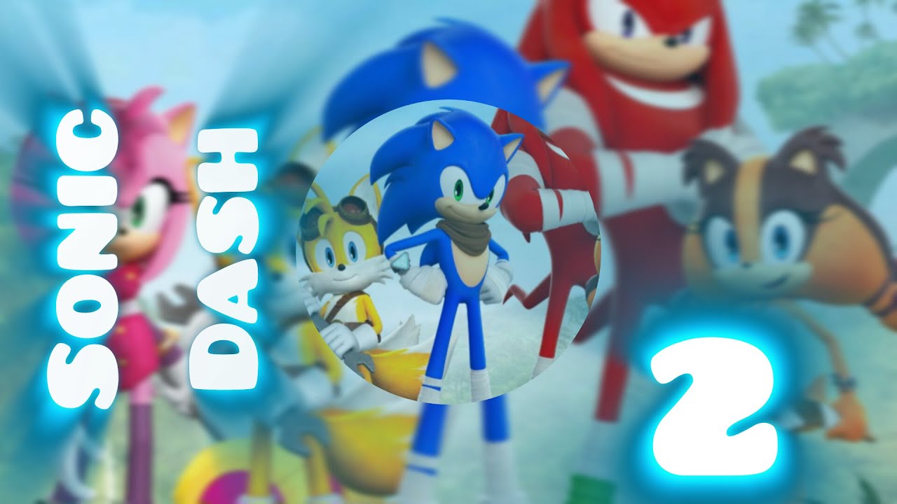 SONiC DASH 2 | Sonic Boom | Android player - YouTube