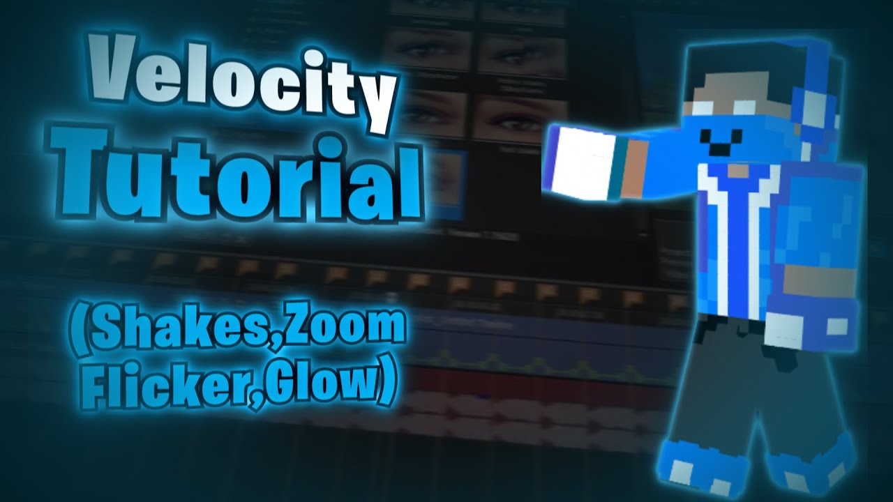 How to make velocity edit like me! (With shakes,zoom,glow and flickers