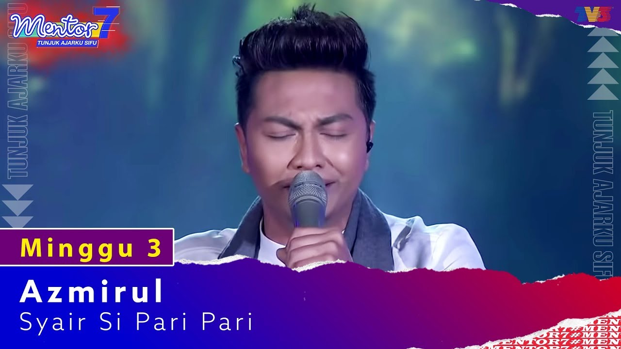 Azmirul - Syair Si Pari Pari | Minggu 3 | #Mentor7 - YouTube