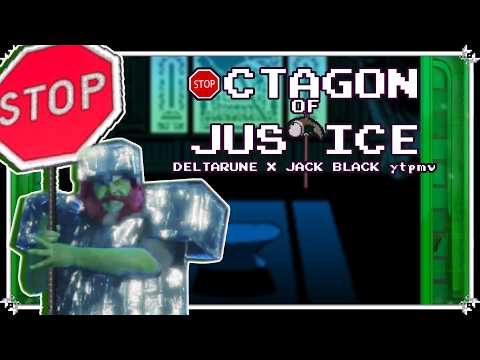 [YTPMV] OCTAGON OF JUSTICE (Deltarune x Jack Black)
