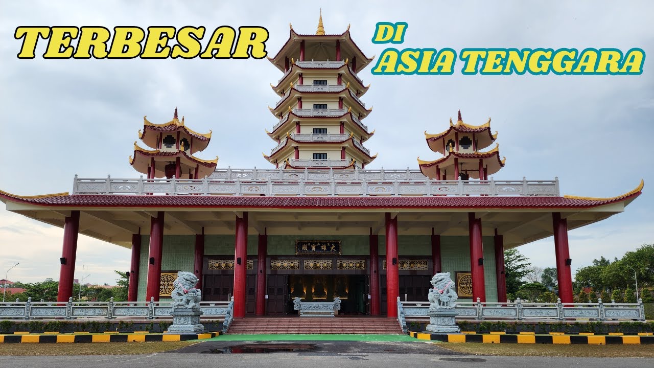 Pagoda Tertinggi di Indonesia Ada Disini || Vihara Avalokitesvara Graha, Tj.Pinang – Kep. Riau