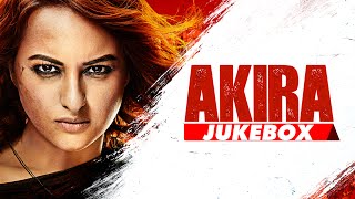 AKIRA JUKEBOX (Full Audio Songs) | Akira | Sonakshi Sinha | Konkana Sen Sharma | Anurag Kashyap Image