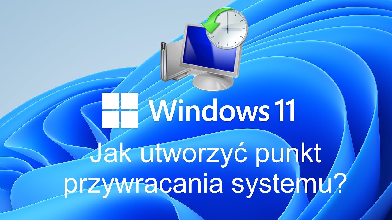 Jak Utworzy Punkt Przywracania Systemu Windows 11 Youtube