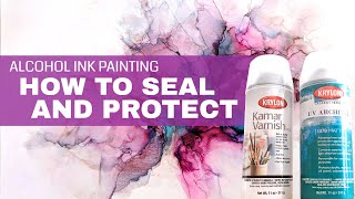 How to Seal and Protect your Alcohol Ink Painting on Canvas