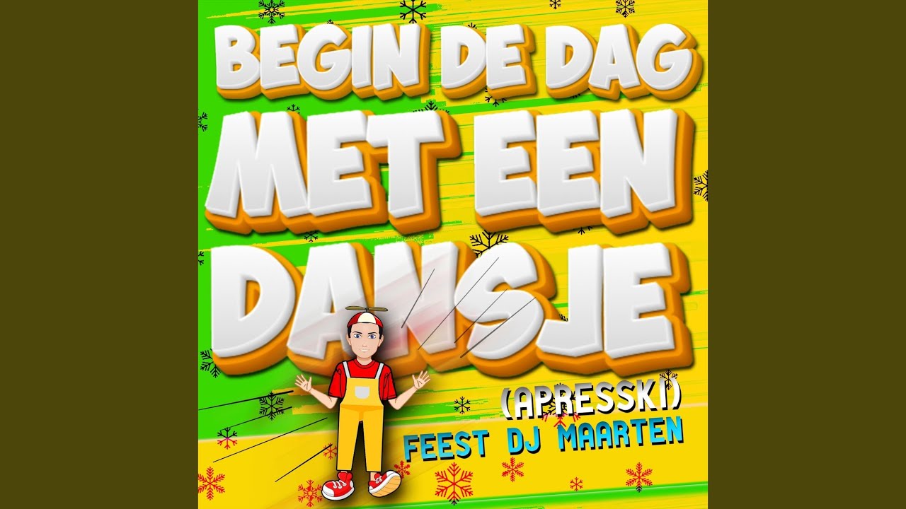 Begin De Dag Met Een Dansje (Apresski) - YouTube