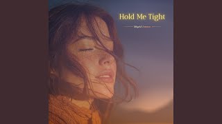 Hold Me Tight