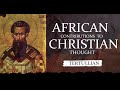 African Contribution to Christian Thought: Tertullian