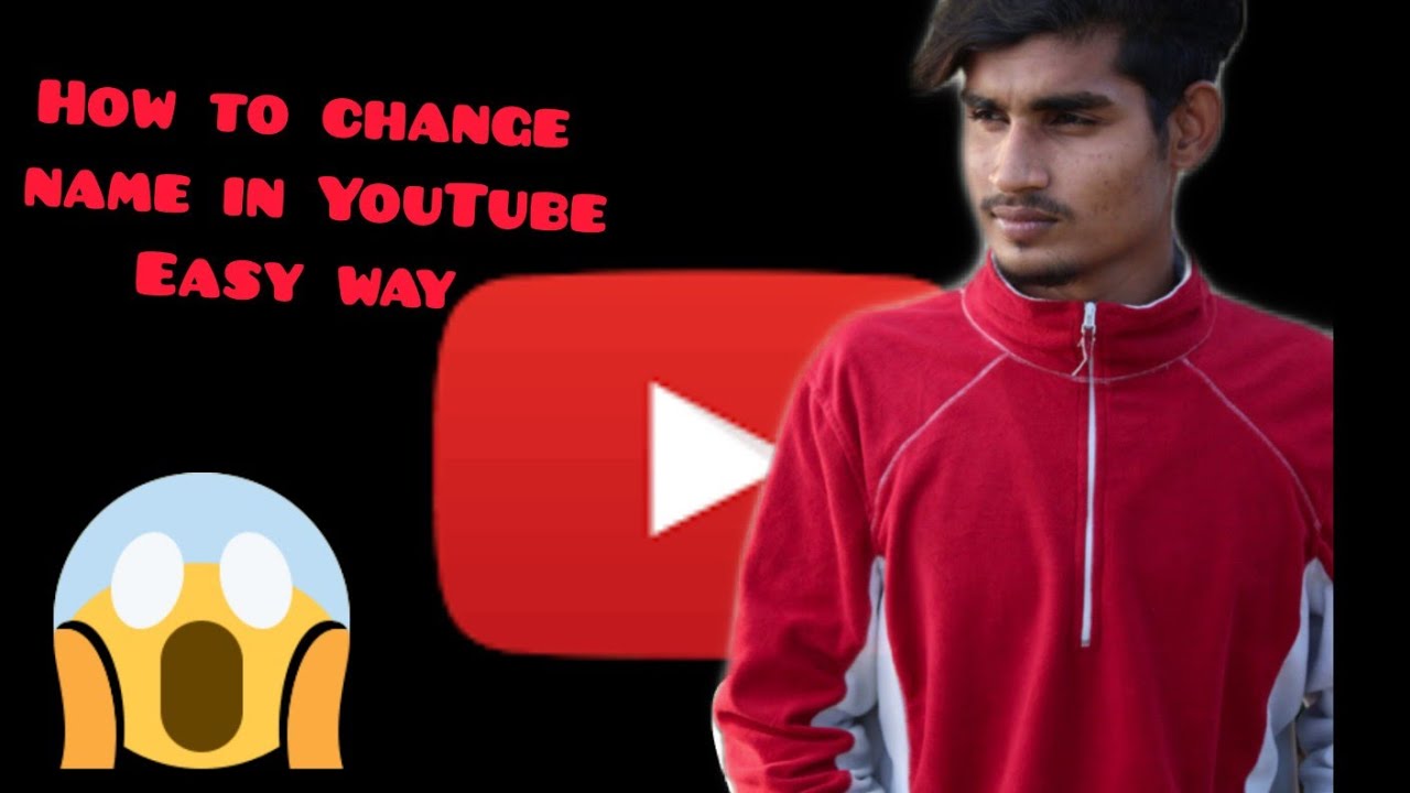 Who To Change Name In Your YouTube In Simple Way YouTube