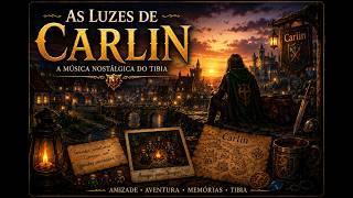 As Luzes de Carlin - Música Original -  #tibia #tibiaglobal