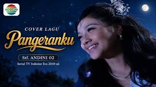 Cover 110 FTV PANGERANKU Stf. Andini 02, Nostalgia Serial TV Indosiar Era 2010-an