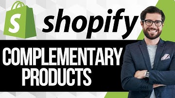 How to Set Up Complementary Products on Shopify