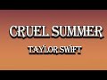 Taylor swift  cruel summer  lyric  leydown