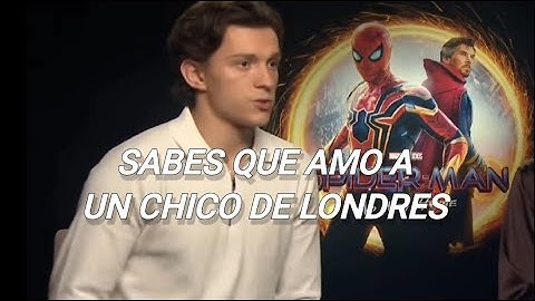 Tom holland — London boy || taylor swift ( sub español )