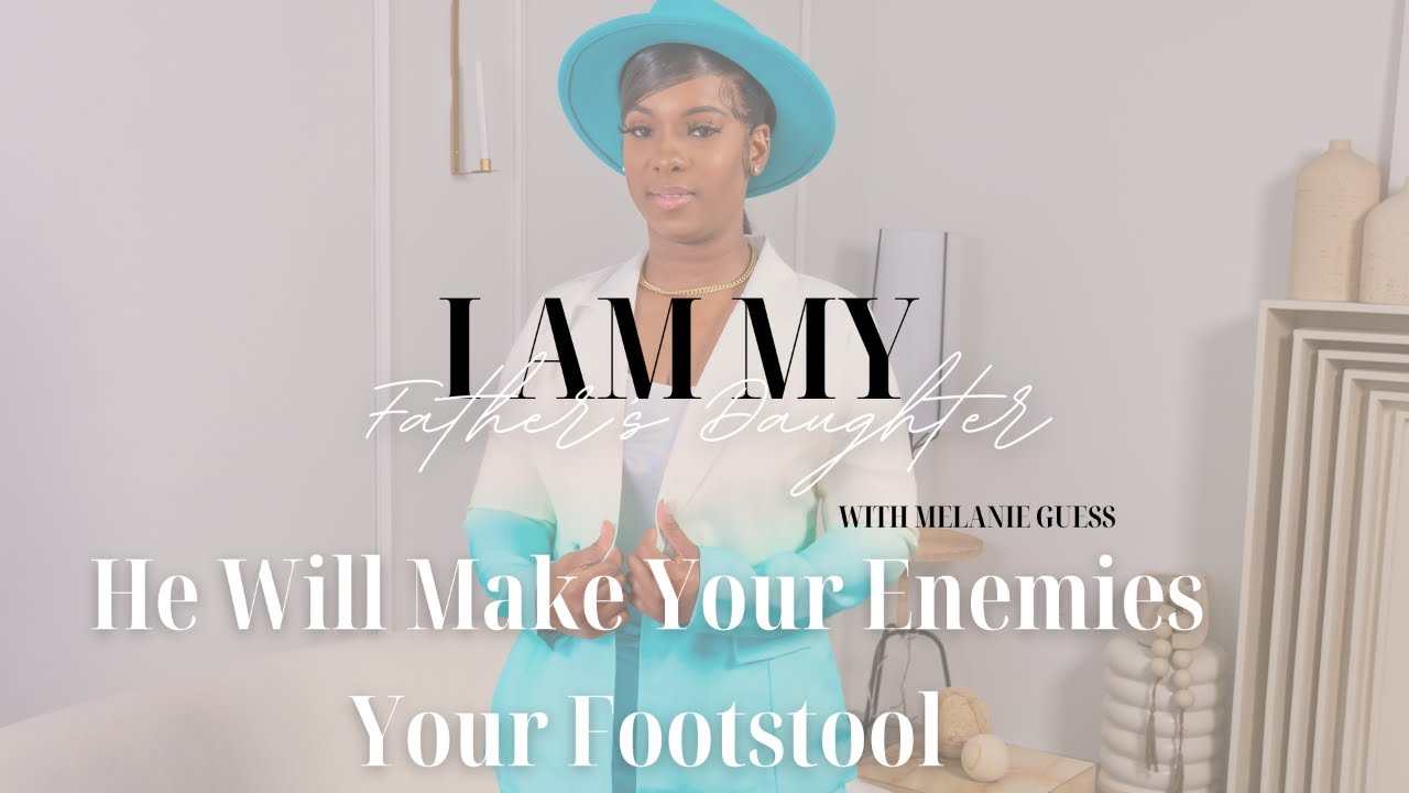 He Will Make Your Enemies Your Footstool YouTube He will make your enemies your footstool youtube