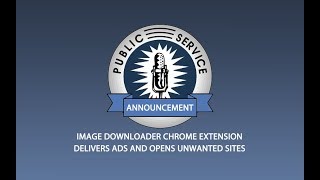 Let's Take a Look at the Image Downloader Chrome Adware Extension