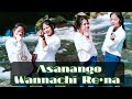 Asanango Wannachi Re•na (Remixed) | Cover Dance by Rainbow Iris Team