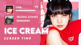 BLACKPINK 블랙핑크 'Ice Cream (with Selena Gomez)' Screen Time Distribution (Solo/Focus + Full)