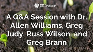 A Q&A Session with Dr. Allen Williams, Greg Judy, Russ Wilson, and Greg Brann