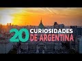 20 Curiosidades de Argentina 🇦🇷 | El país del tango y las mil culturas