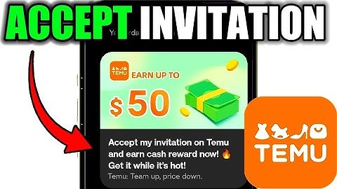 ACCEPT INVITATIONS ON TEMU! (FULL GUIDE)