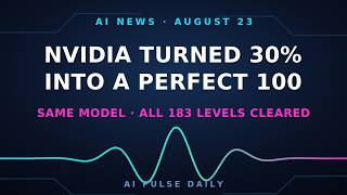 AI News Today: Nvidia Turned 30% Into a Perfect 100 | August 23