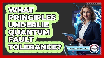 What Principles Underlie Quantum Fault Tolerance?