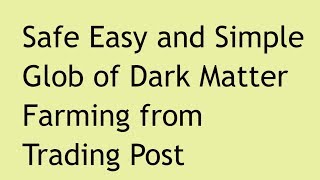 2018 Gw2 Guild Wars 2 Glob Of Dark Matter Farming From Trade Post