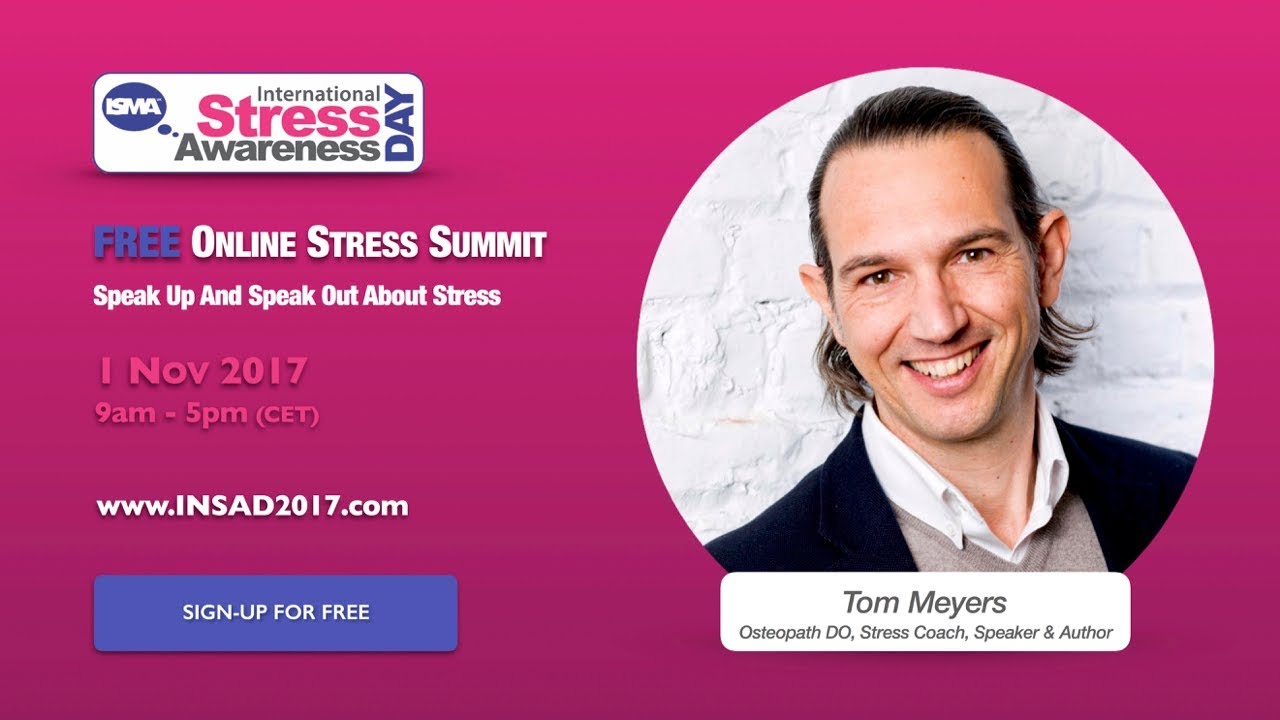 SIGN-UP for the FREE online STRESS SUMMIT on International Stress Awareness Day 2017
