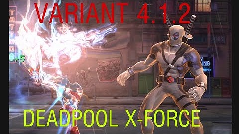 VARIANT 4.1.2 BOSS DEADPOOL X-FORCE SOLO MARVEL CONTEST OF CHAMPIONS