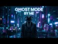 BY ME - Ghost Mode (Official Audio) | Dark Phonk House
