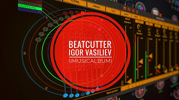 Beatcutter by Igor Vasiliev (iOS FX App) Deep Walkthrough - Equally Bonkers & Fascinating