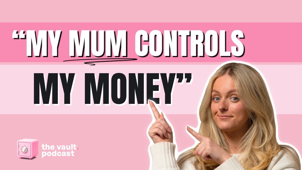 “Should I Be Able to Manage My Money by Now?” | The Vault Episode 61