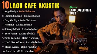 ROLIN NABABAN Cover Full Album - Kumpulan Lagu Santai Cocok Diputar Di Cafe Terbaru 2024
