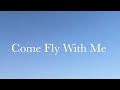 Come Fly With Me / piano cover