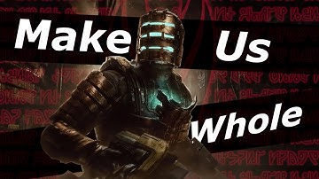 Dead Space Impossible Runs Gave Me Immersive Schitzophrenia