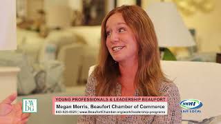 CAROLINA WOMEN | Megan Morris: Young Professionals & Leadership Beaufort | Beaufort Chamber | WHHITV