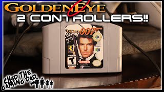 Dual Analog Goldeneye N64!! 2 Controllers!! | Chad The Gaming Dad