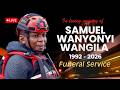 Final Journey Of Samuel Wanyonyi Wangila March 14th 2026 Live