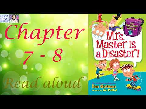 My Weirdest School 8 Mrs Master Is A Disaster By Dan Gutman Chapter 7 8 Kids Book Read Aloud